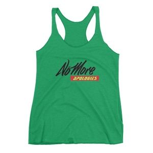 No More Apologies (Female) Tank Top